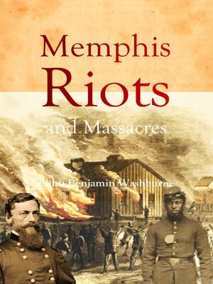 cover image of Memphis Riots and Massacres
